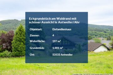 Eckgrundstück am Waldrand mit schöner Aussicht in Antweiler/Ahr - Wohnhaus Antweiler